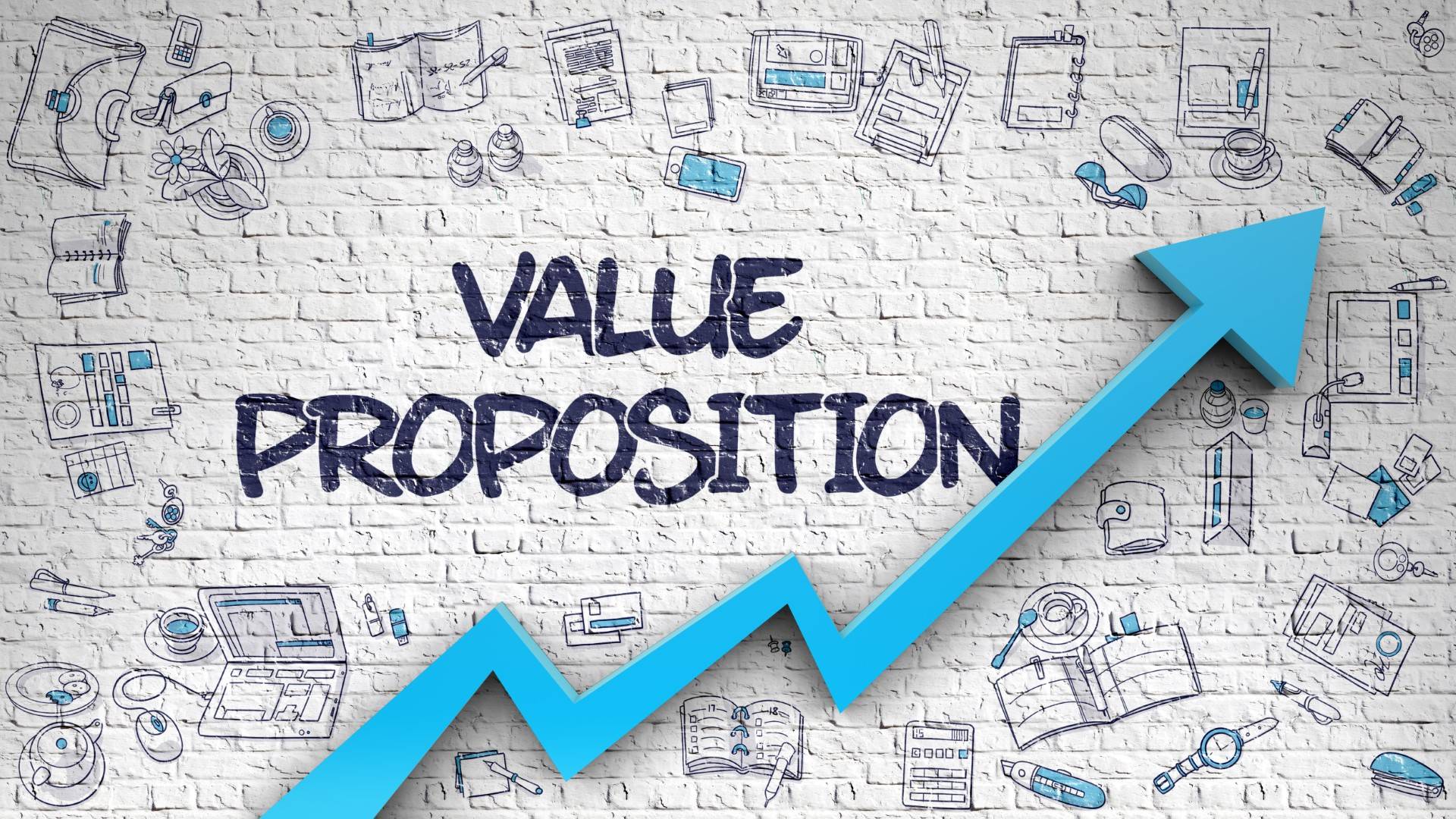 Value Proposition Inscription on the Modern Illustation with Blue 3d Arrow and Doodle Icons Around. Value Proposition Drawn on White Brick Wall. Illustration with Hand Drawn Icons. 3d.