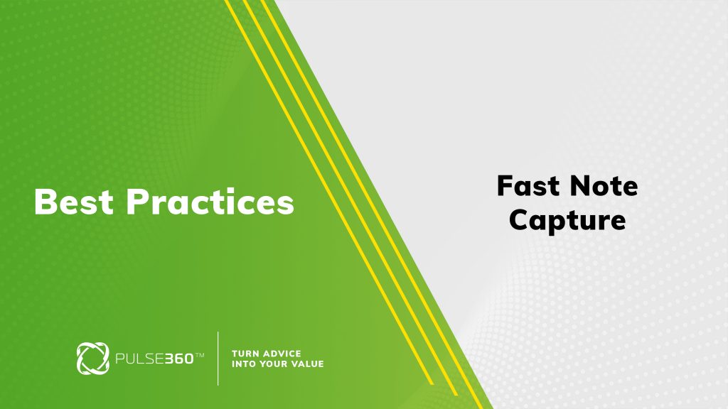 fast note capture for financial advisors pulse360